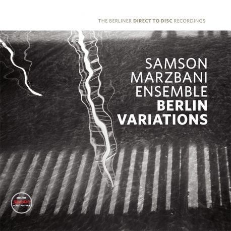 Samson Marzbani Ensemble - Berlin Variations, HQ 180g Berliner Meister 2018