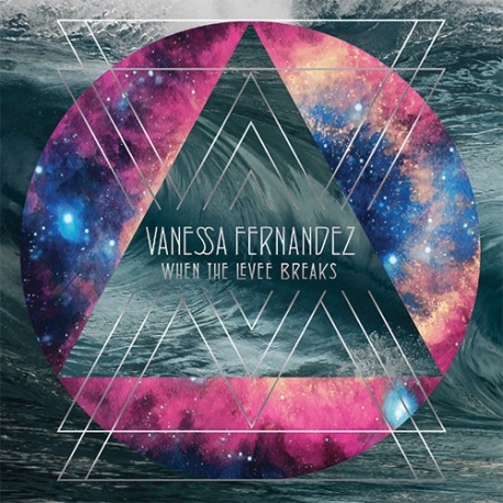 Vanessa Fernandez - When The Levee Breaks, 3LP HQ180G 45RPM,Groove Note U.S.A. 2016