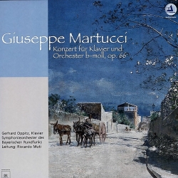 Guiseppe Martucci: Konzert fur Klavier und Orchester b-moll, op.66, HQ180G CLEARAUDIO 2009