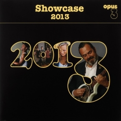 opus 3 - Showcase 2013, HQ 180G, 2013