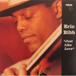 Eric Bibb - Just Like Love, HQ180G, OPUS 3, 2004