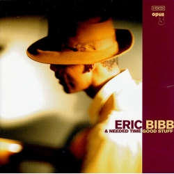 Eric Bibb & Needed Time - Good Stuff, 2LP HQ180G 45RPM, OPUS 3