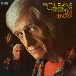 Gil Evans And His Orchestra Plays The Music Of Jimi Hendrix, HQ180G, Speakers Corner 2015