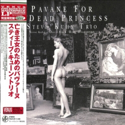 Steve Kuhn Trio - Pavane For A Dead Princess, LP 180g, Venus Records, JAPAN 2021 r.