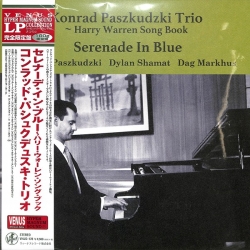 Konrad Paszkudzki Trio – Serenade In Blue, LP 180g, Venus Records, JAPAN 2020 r.