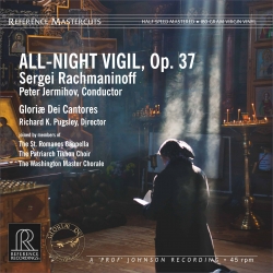 Rachmaninoff - All-Night Vigil, Op. 37, 2LP HQ180G  45RPM, Reference Recordings  U.S.A.  2021