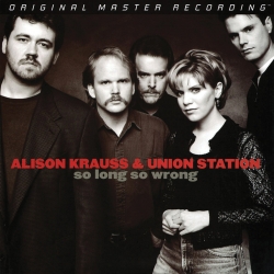 Alison Krauss & Union Station - So Long So Wrong, 2LP HQ180G, Mobile Fidelity U.S.A. 2004