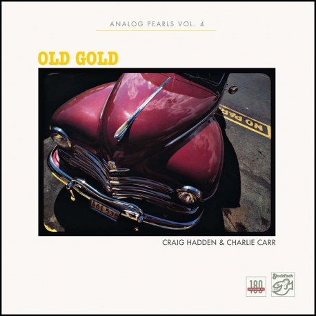 Craig Hadden & Charlie Carr "Old Gold" - Analog Pearls Vol.4, HQ180G, Stockfisch Records 2019