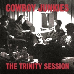 Cowboy Junkies - The Trinity Session, 2LP 180g, Music On Vinyl 2017r.