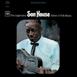 Son House - Father Of Folk Blues,  LP 180g, Music On Vinyl 2018 r.